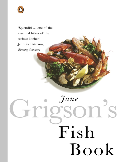 Title details for Jane Grigson's Fish Book by Jane Grigson - Available